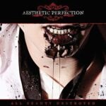 Aesthetic Perfection – All Beauty Destroyed