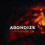 Agonoize – Ultraviolent Six