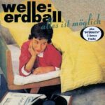 Welle: Erdball – Alles Ist Möglich