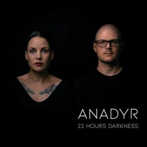 Anadyr - 22 Hours Darkness