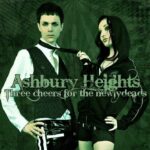 Ashbury Heights – Three Cheers For The Newlydeads