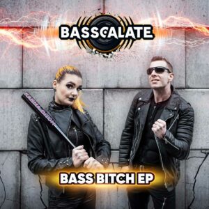 Basscalate - Bass Bitch