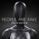 Blackbook – People Are Fake