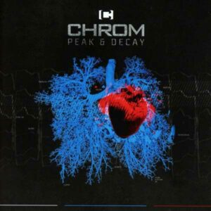 Chrom - Peak & Decay