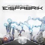 Eisfabrik – Kryothermalmusik Aus Der Eisfabrik