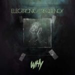 Electronic Frequency – Why