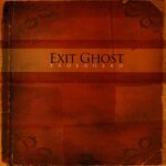 Faderhead – Exit Ghost