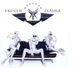 Frozen Plasma – Crazy