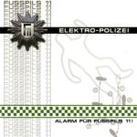 Fusspils 11 – Elektro-Polizei – Alarm Für Fusspils 11!