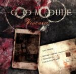 God Module – Viscera: The Lost Tracks