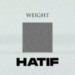 Hatif – Weight