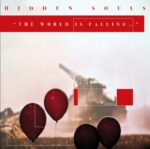 Hidden Souls – The World Is Falling