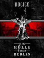 Hocico – Die Hölle Über Berlin