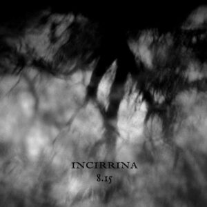 Incirrina - 8.15 (CD)