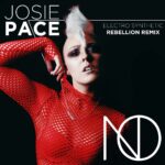 Josie Pace – No (Electro Synthetic Rebellion Remix)