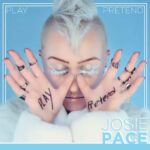 Josie Pace – Play Pretend
