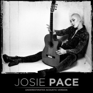 Josie Pace - Underestimated (Live Acoustic Version )