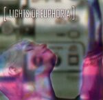 Lights Of Euphoria – Thoughtmachine