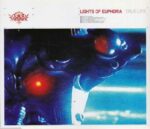 Lights Of Euphoria – True Life