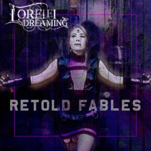 Lorelei Dreaming - Retold Fables