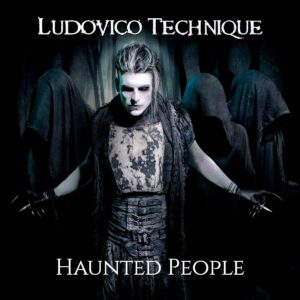 Ludovico Technique - Haunted People