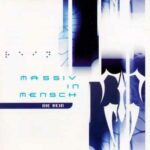 Massiv In Mensch ‎- Die Rein