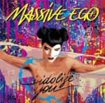 Massive Ego – I Idolize You
