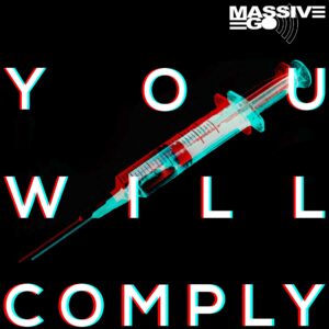 Massive Ego - You Will Comply