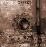 Menschdefekt ‎- Psych[a]otica
