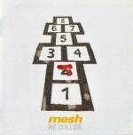 Mesh – We Collide