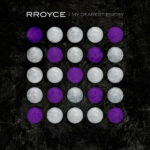 Rroyce – My Dearest Enemy