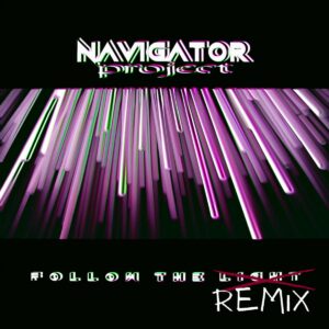 Navigator Project - Follow The Remix