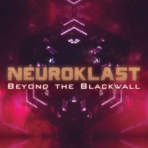 Neuroklast - Beyond The Blackwall