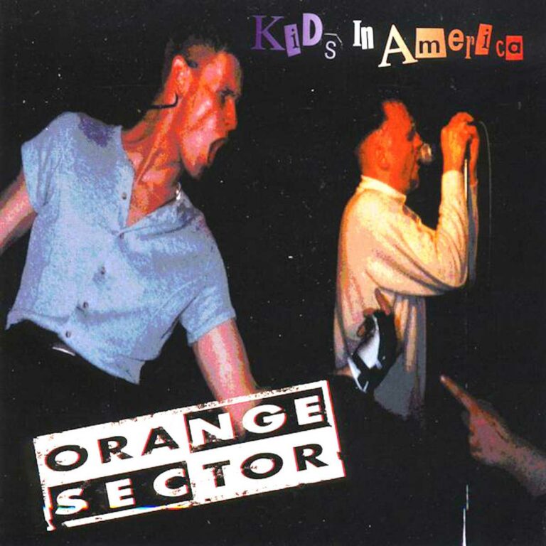 Orange Sector – Kids In America