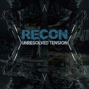 Recon - Unresolved Tension
