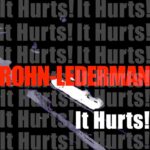 Rohn – Lederman – It Hurts!
