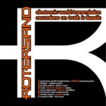 Rotersand – Electronic World Transmission – Excursions On Truth Is Fanatic