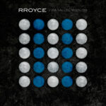 Rroyce – Parallel Worlds