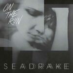 Seadrake – On The Run