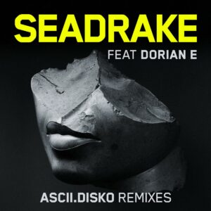 Seadrake - The Fever (feat. Dorian E.) (Ascii​.​Disko Remixes)