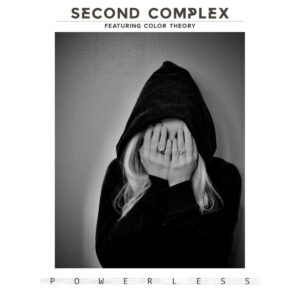 Second Complex - Powerless [Feat. Color Theory]