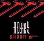 AD:KeY – Shout! EP