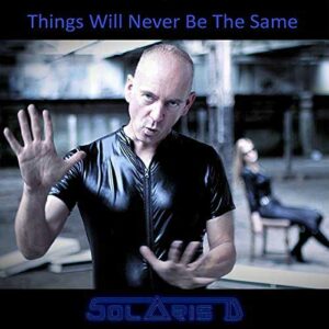 Solaris D - Things will never be the same