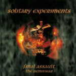 Solitary Experiments – Final Assault
