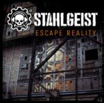 Stahlgeist – Escape Reality