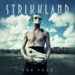 Strikkland – The Void
