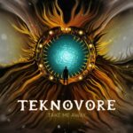Teknovore – Take Me Away