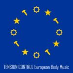 Tension Control – European Body Music