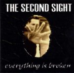 The Second Sight – Everything Is Broken