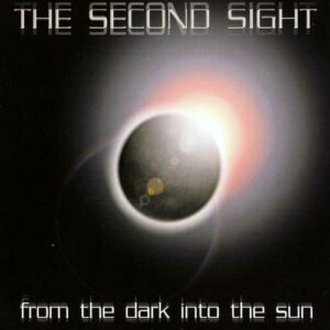 The Second Sight - From The Dark Into The Sun